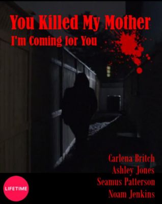Вы убили мою мать 2017