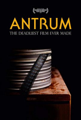 Антрум: Самый опасный фильм из когда-либо снятых 2018