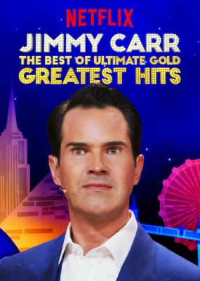 Джимми Карр: Лучшие из лучших, золотых и величайших хитов 2019