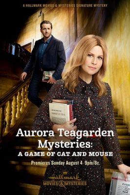 Aurora Teagarden Mysteries: A Game of Cat and Mouse 2019