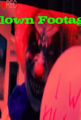 Clown Footage 2018