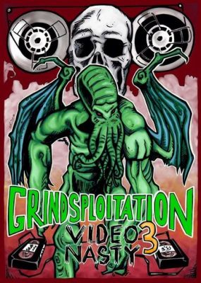 Grindsploitation 3: Video Nasty 2017