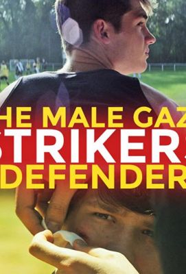 The Male Gaze: Strikers & Defenders 2020