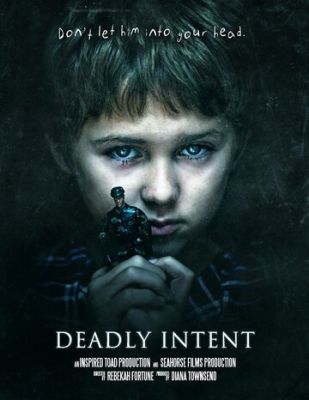 Deadly Intent 2013