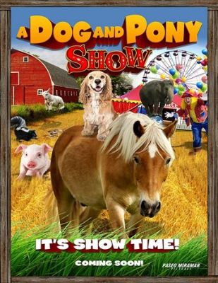 A Dog & Pony Show 2018