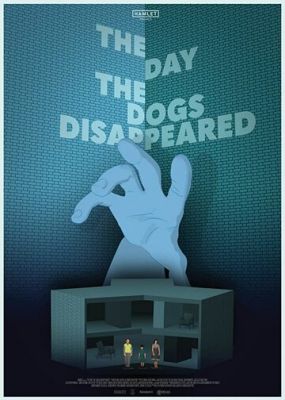 The Day the Dogs Disappeared 2018