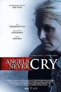 Angels Never Cry 2019