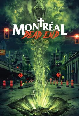 Montreal Dead End 2018