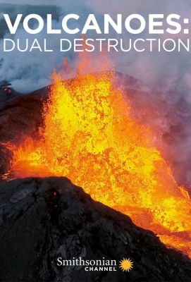 Volcanoes, dual destruction 2018