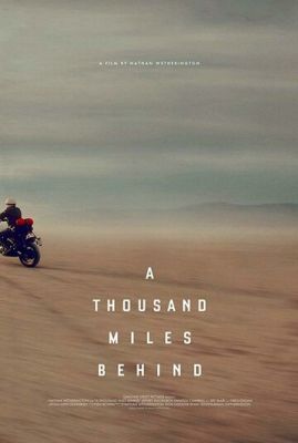 A Thousand Miles Behind 2019