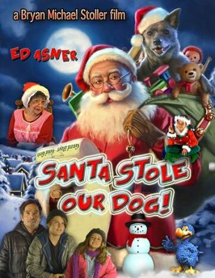 Santa Stole Our Dog: A Merry Doggone Christmas! 2017