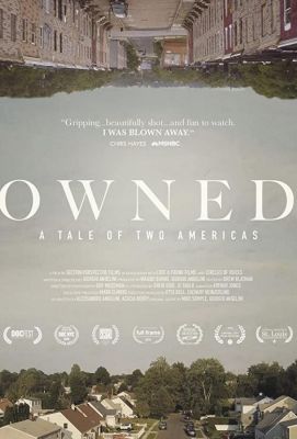 Owned: A Tale of Two Americas 2018