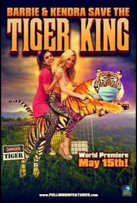 Barbie & Kendra Save the Tiger King 2020