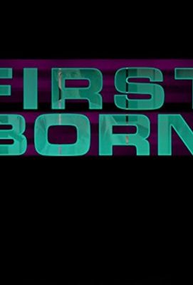 The First Born 2015