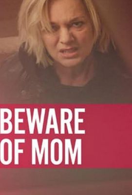 Beware of Mom 2020