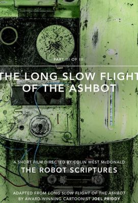 The Long Slow Flight of the Ashbot 2015